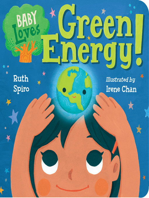 Title details for Baby Loves Green Energy! by Ruth Spiro - Available